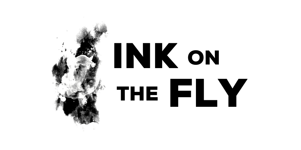 Ink On The Fly – Opening Soon